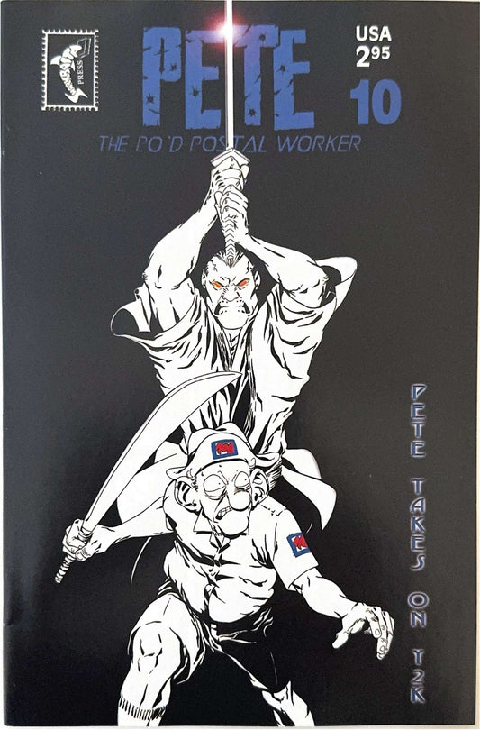 Pete the P.O.'d Postal Worker Issue #10 Y2K