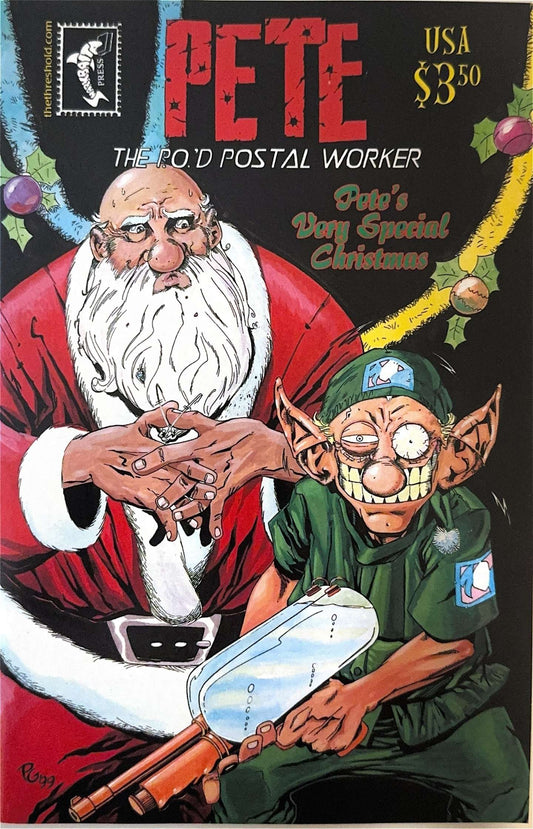 Pete the P.O.'d Postal Worker: Pete's Very Special Christmas