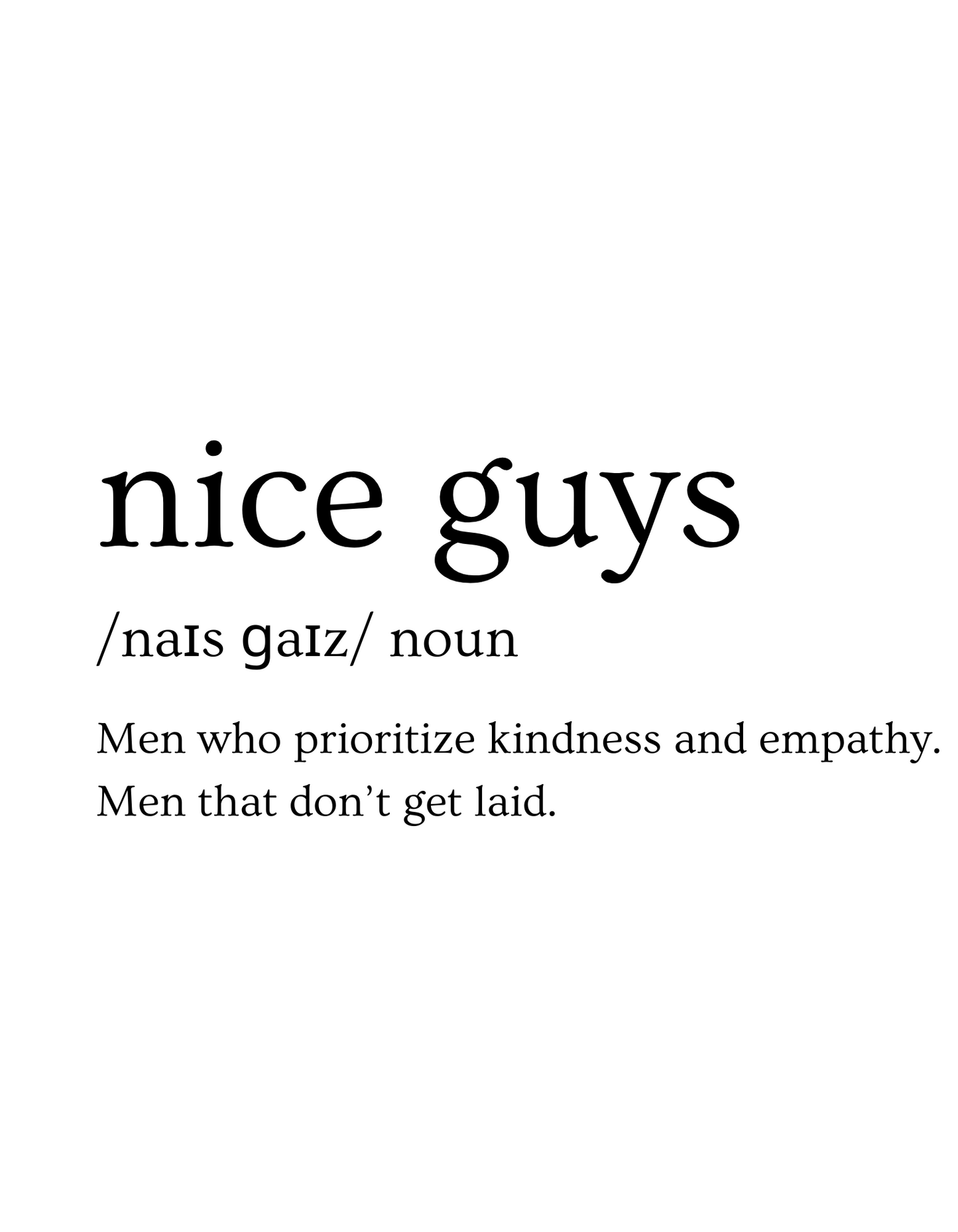 Nice Guys T-Shirts