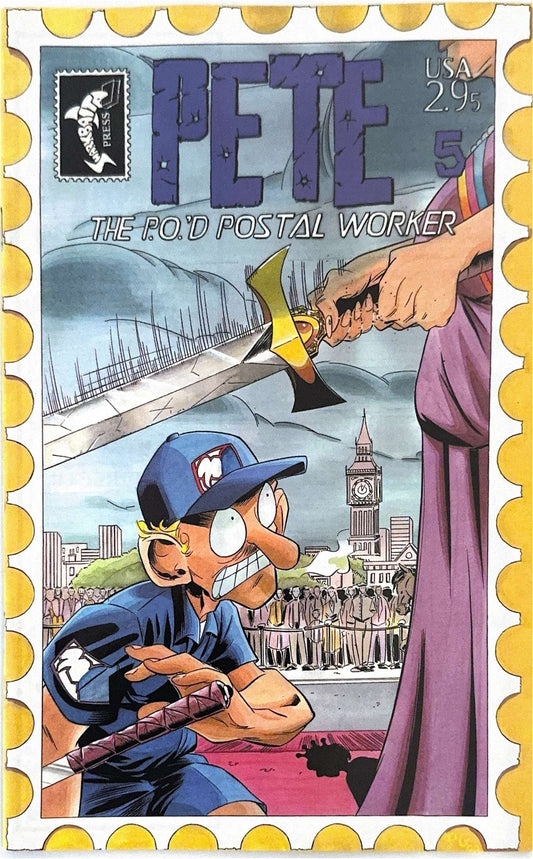 Pete the P.O.'d Postal Worker Issue #5 To England with Love