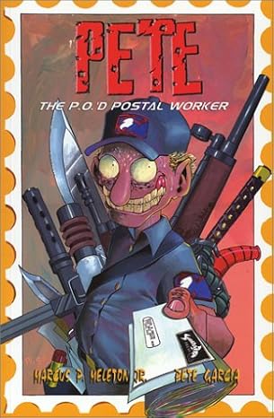 Pete the P.O.'d Postal Worker (Paperback)