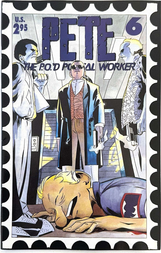 Pete the P.O.'d Postal Worker Issue #6 Benedict Postman Part I