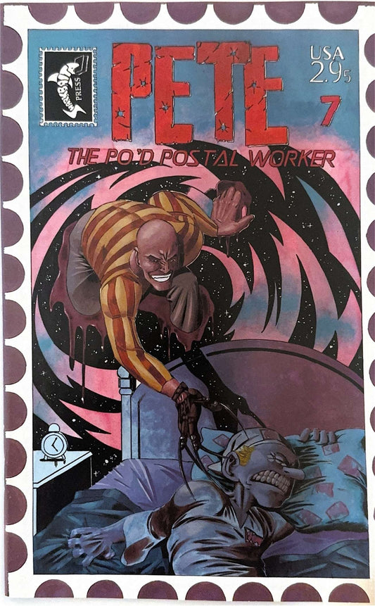 Pete the P.O.'d Postal Worker Issue #7 Postman on Elm Street Part I / Part II of Benedict Postman